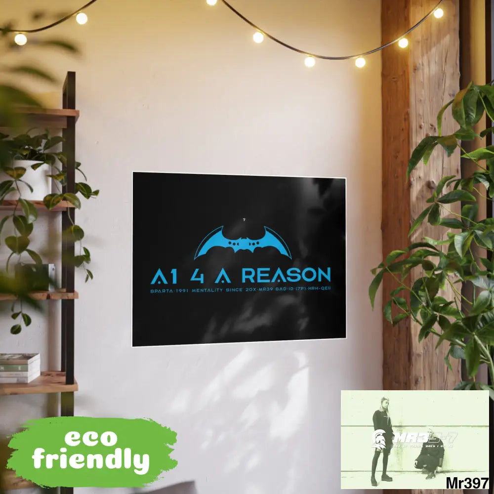A1 4 A Reason 7 Photo Art Paper Posters Poster