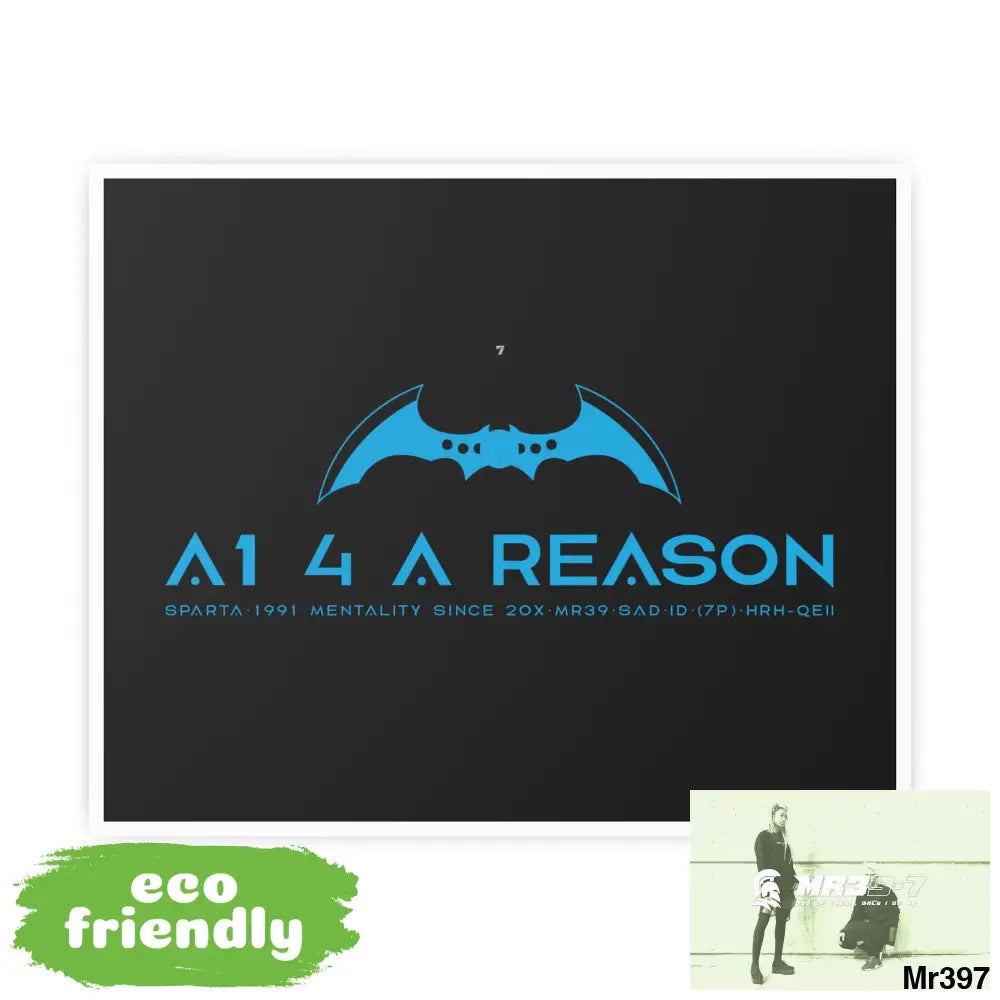A1 4 A Reason 7 Photo Art Paper Posters Poster