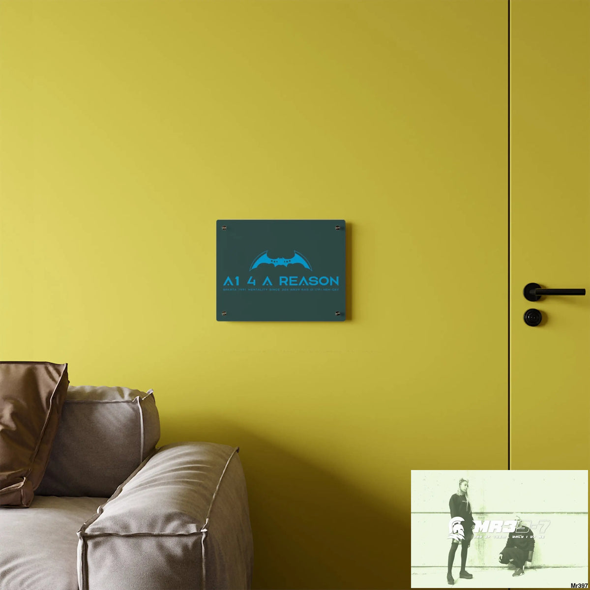 A1 4 A Reason Acrylic Wall Art Panels Home Decor