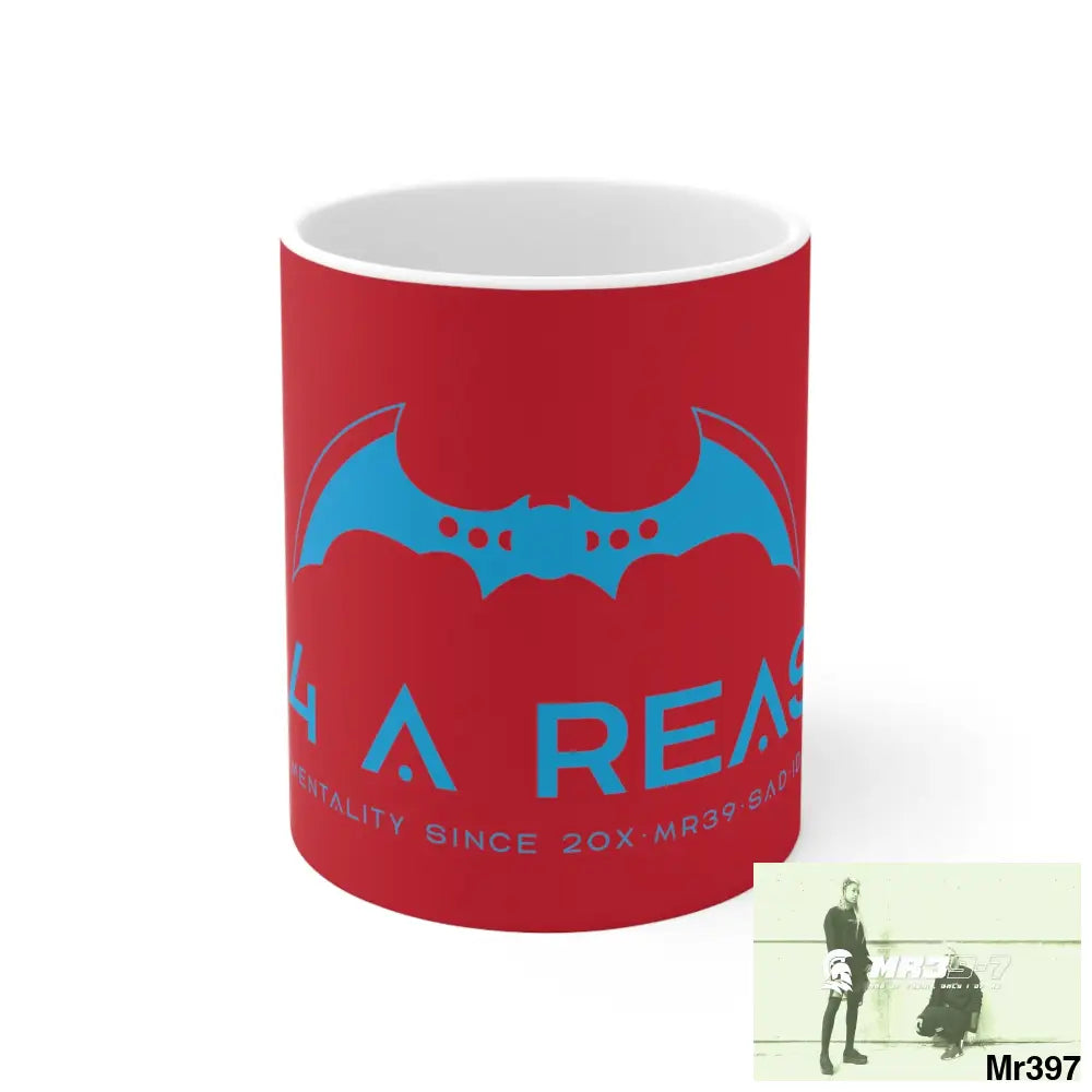 A1 4 A Reason Ceramic Mug 11oz 11oz Mug