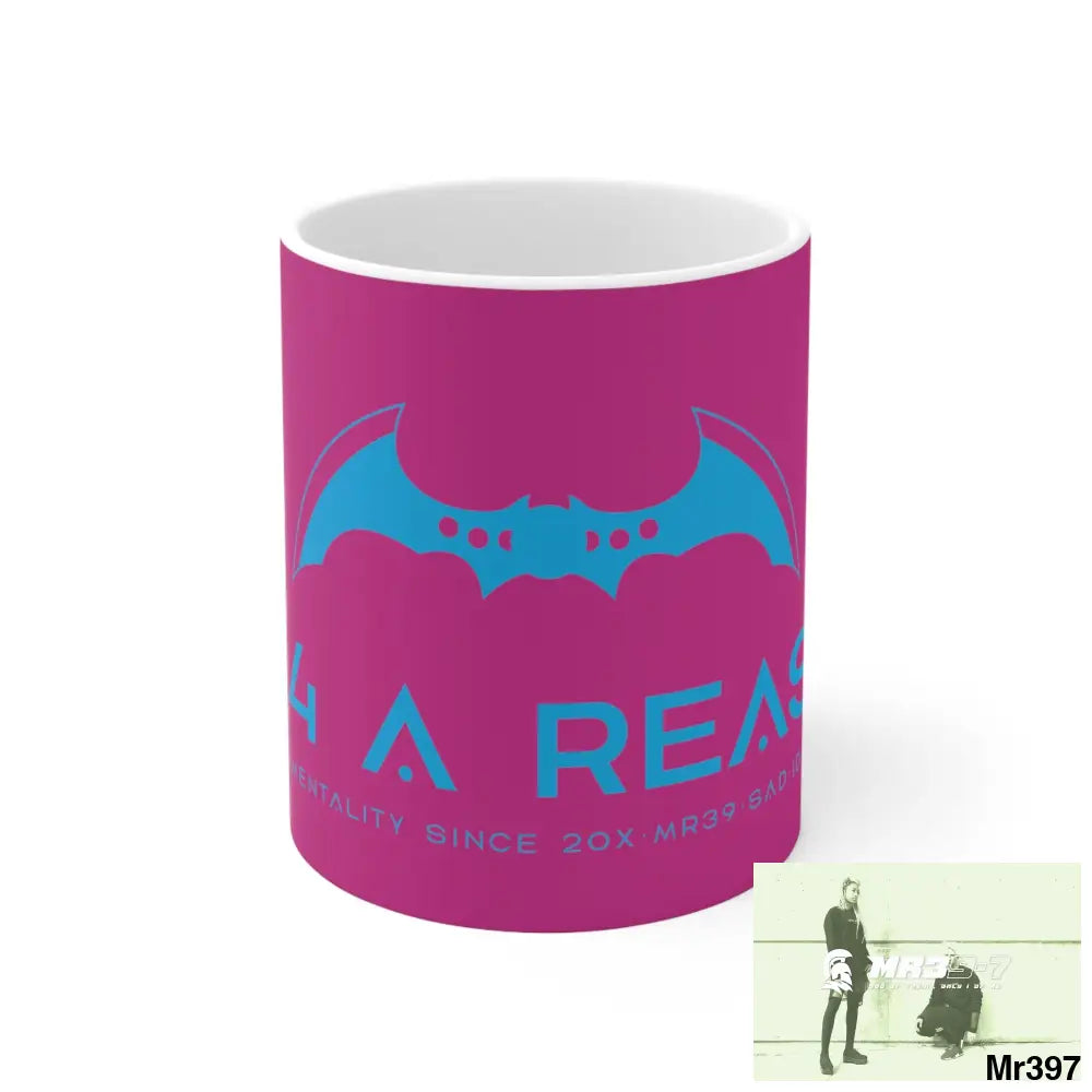A1 4 A Reason Ceramic Mug 11oz 11oz Mug