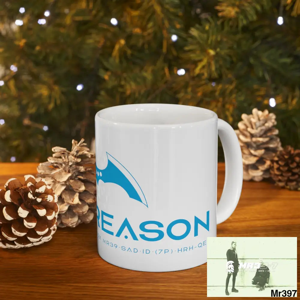A1 4 A Reason Ceramic Mug 11oz 11oz Mug