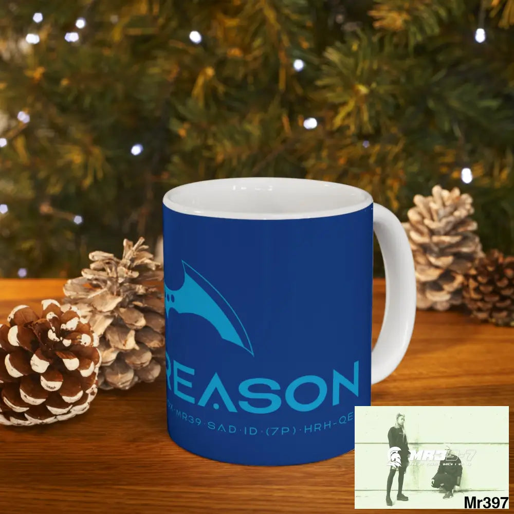 A1 4 A Reason Ceramic Mug 11oz 11oz Mug