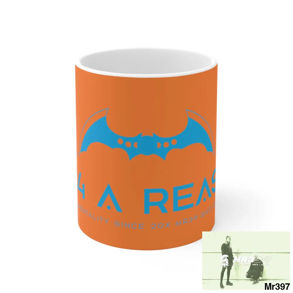 A1 4 A Reason Ceramic Mug 11oz 11oz Mug