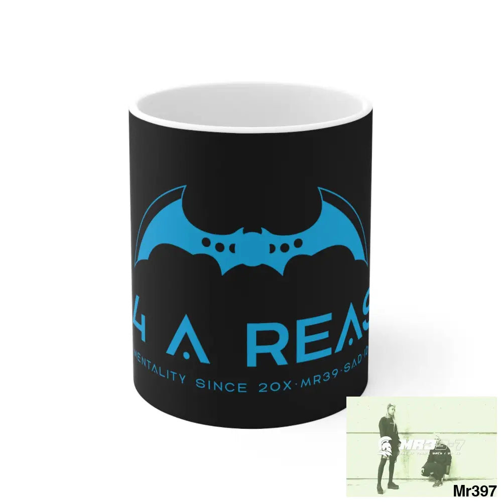 A1 4 A Reason Ceramic Mug 11oz 11oz Mug