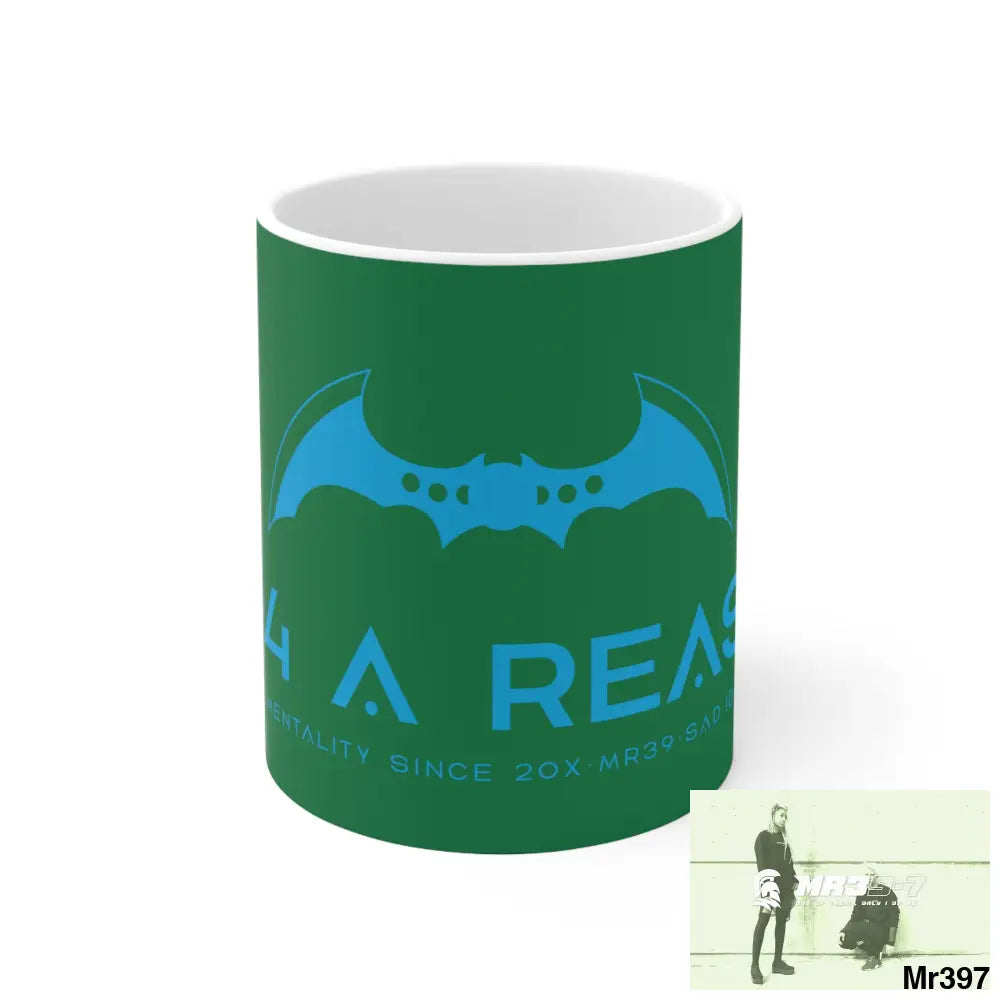 A1 4 A Reason Ceramic Mug 11oz 11oz Mug