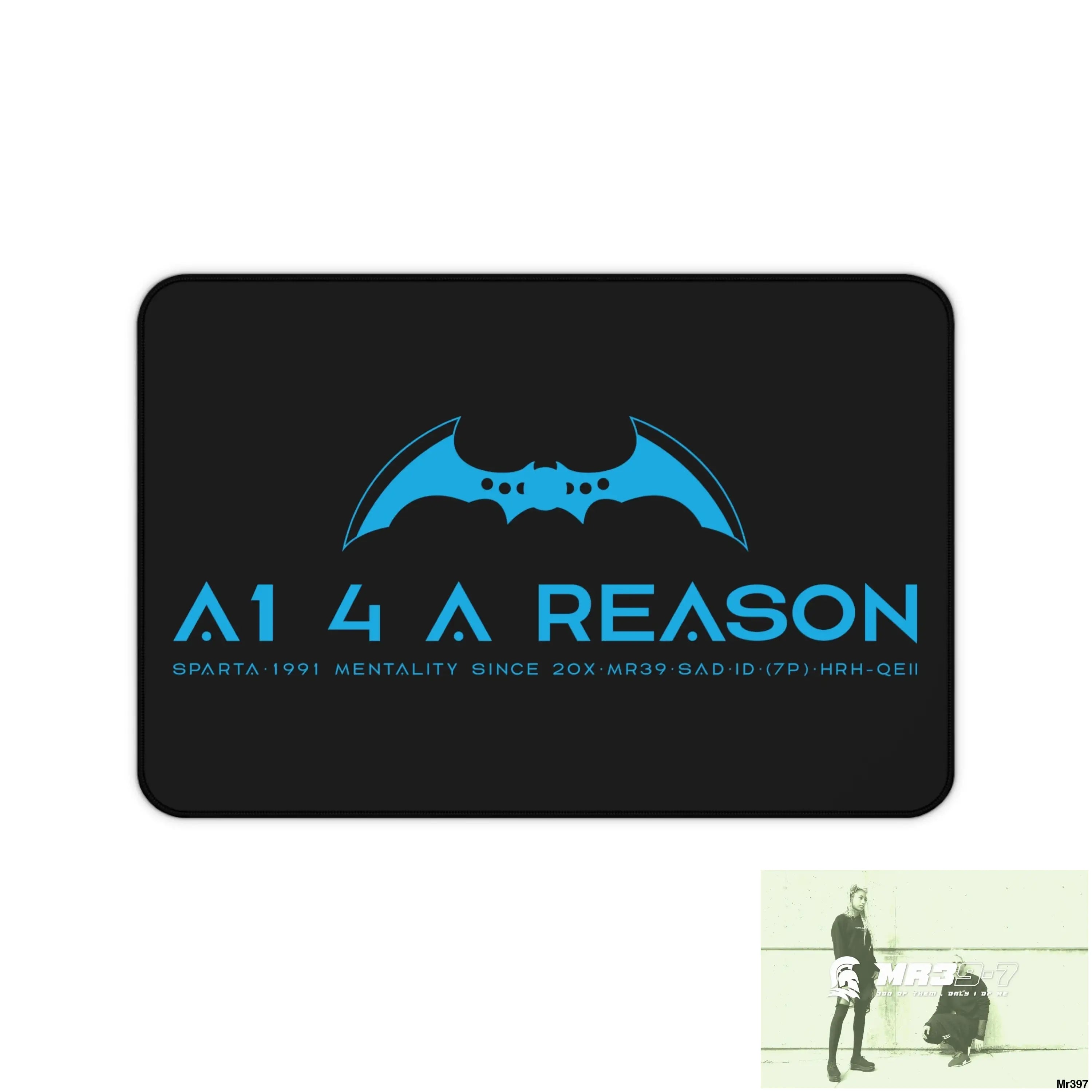 A1 4 A Reason Desk Mat 12’’ × 18’’ Home Decor