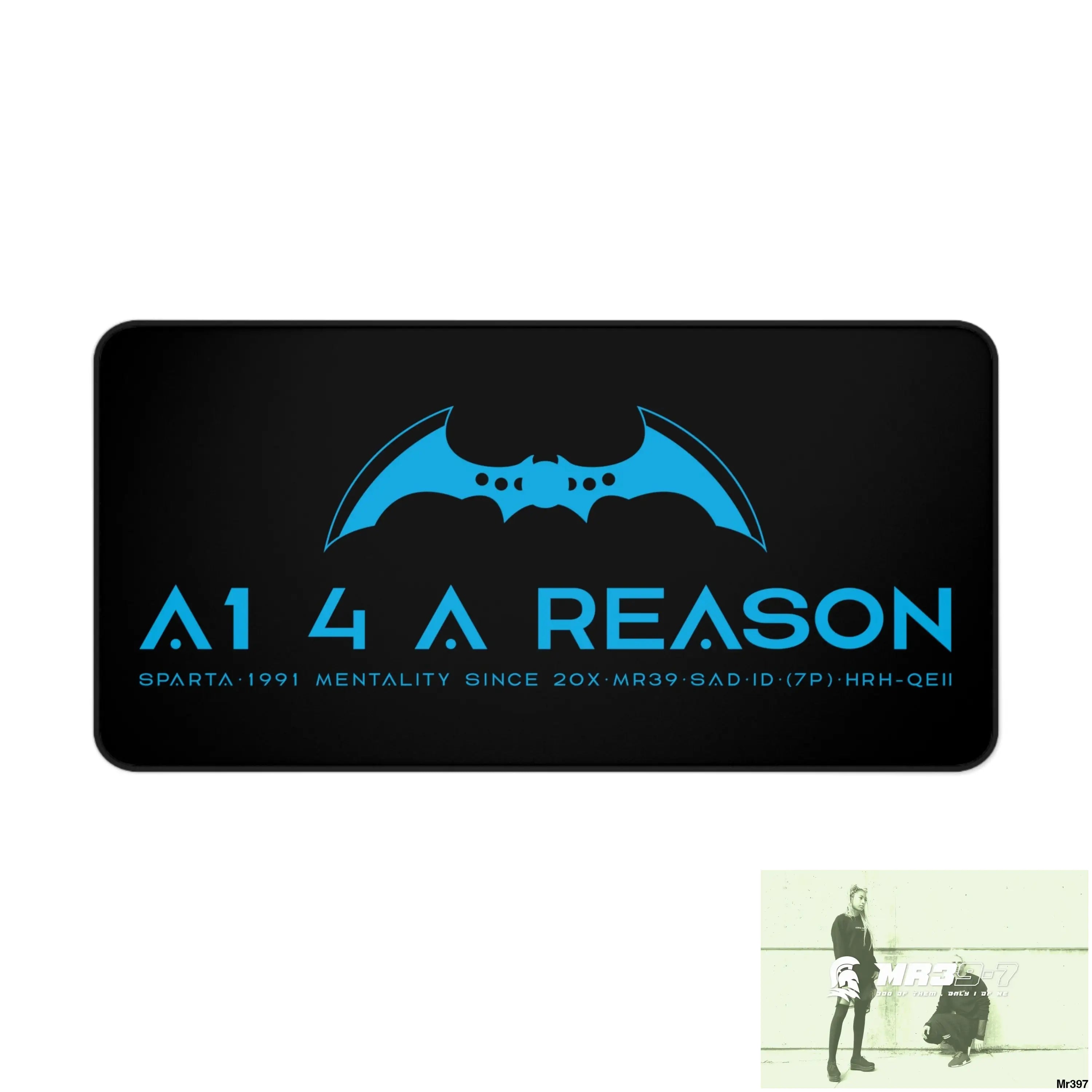 A1 4 A Reason Desk Mat 15.5’’ × 31’’ Home Decor
