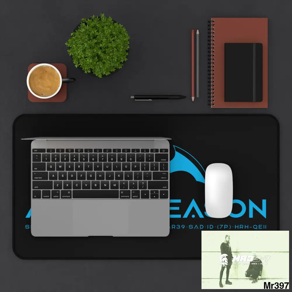 A1 4 A Reason Desk Mat Home Decor