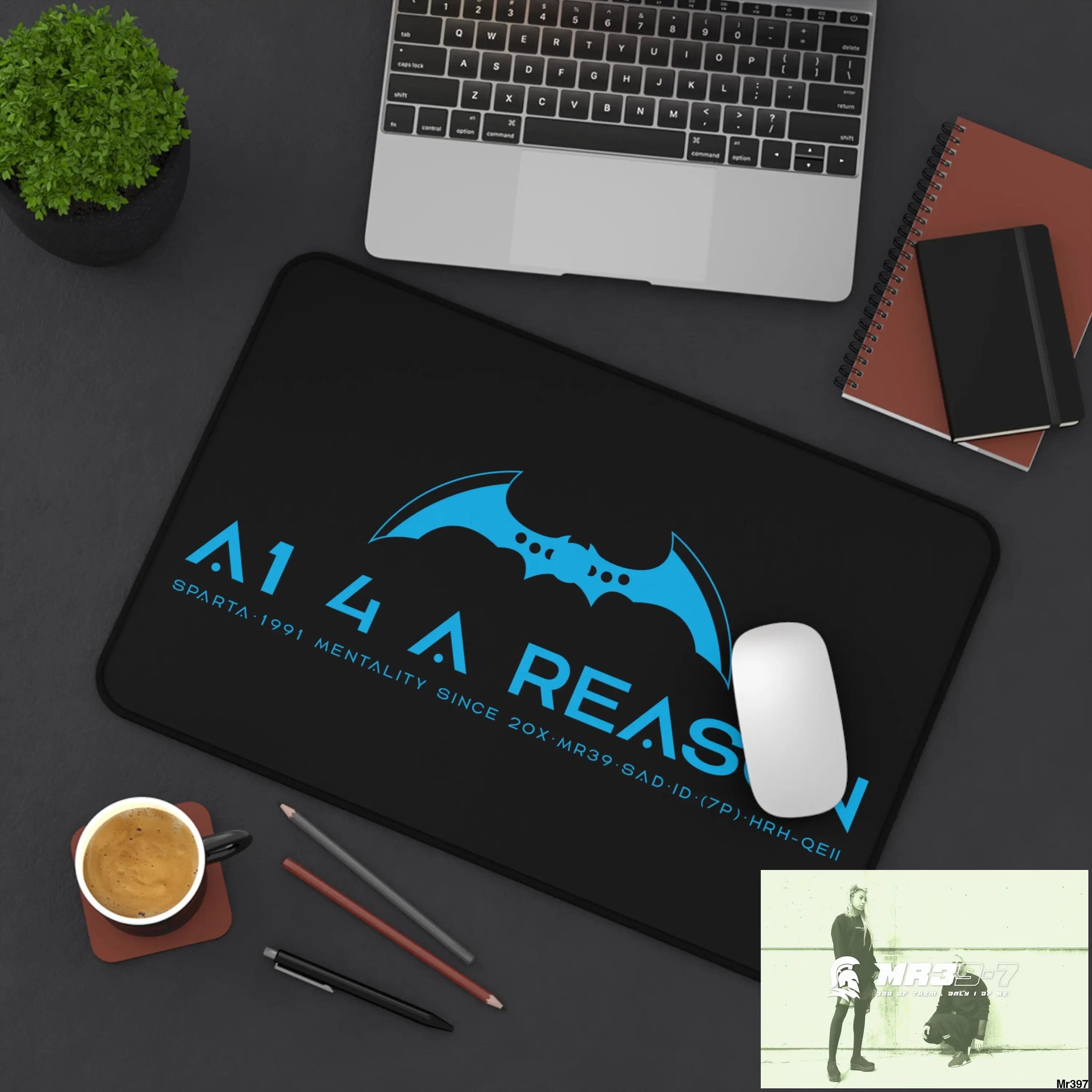 A1 4 A Reason Desk Mat Home Decor