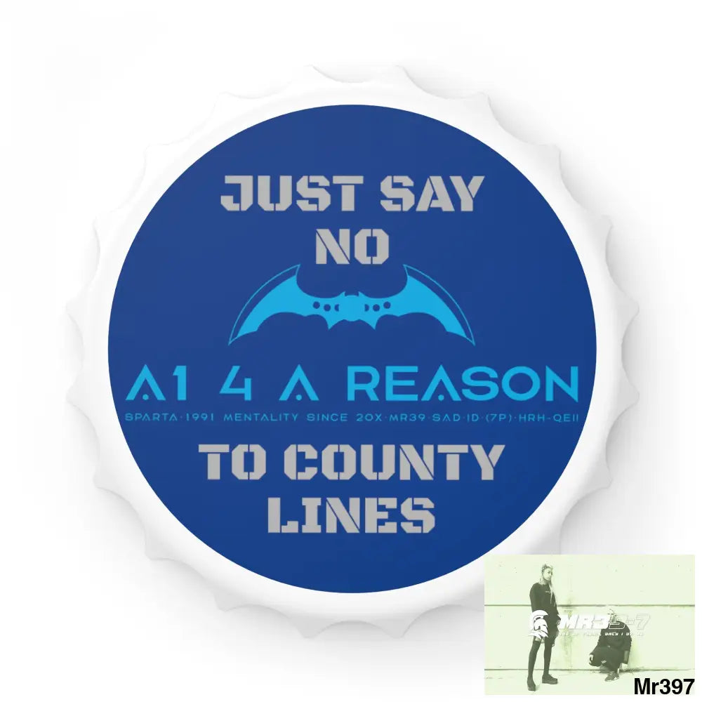 A1 4 A Reason Edition Just Say No To County Lines Bottle Opener One size / White Accessories