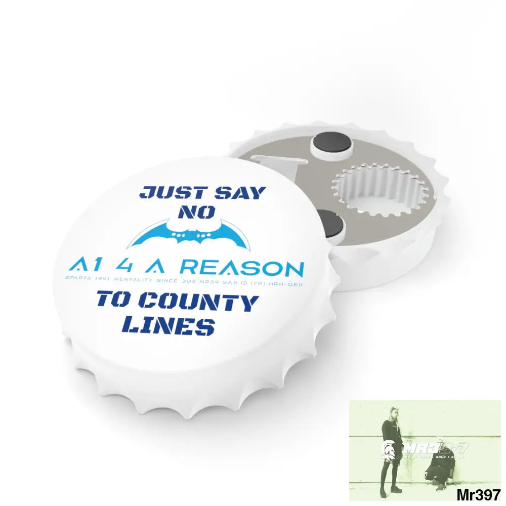 A1 4 A Reason Edition Just Say No To County Lines Bottle Opener One size / White Accessories
