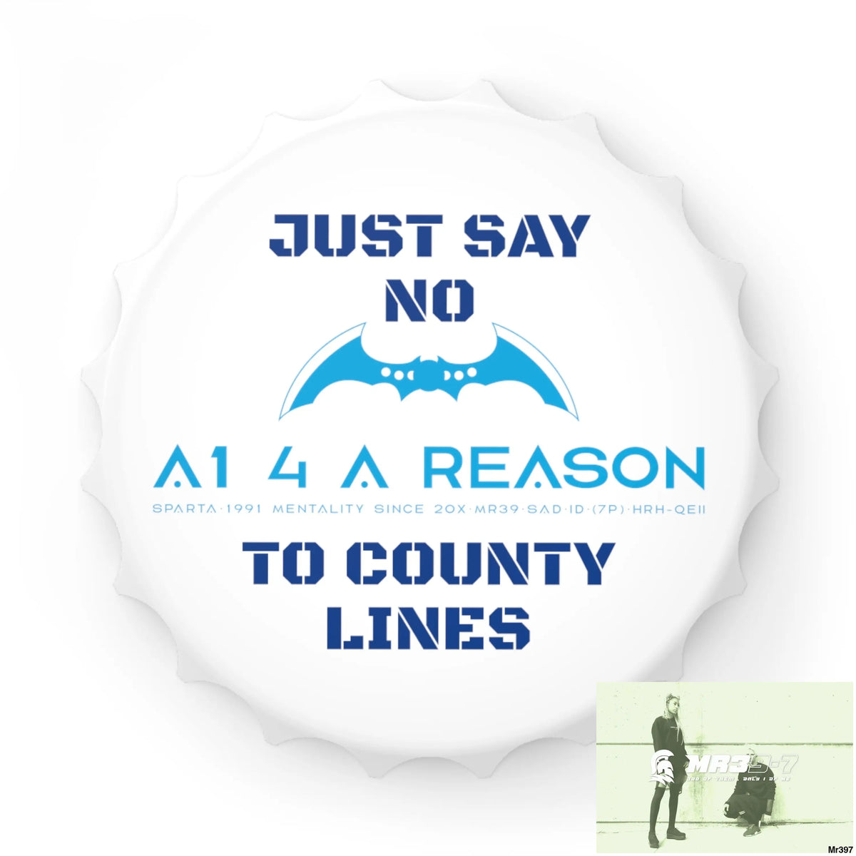 A1 4 A Reason Edition Just Say No To County Lines Bottle Opener One size / White Accessories