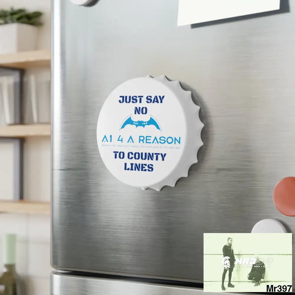 A1 4 A Reason Edition Just Say No To County Lines Bottle Opener One size / White Accessories