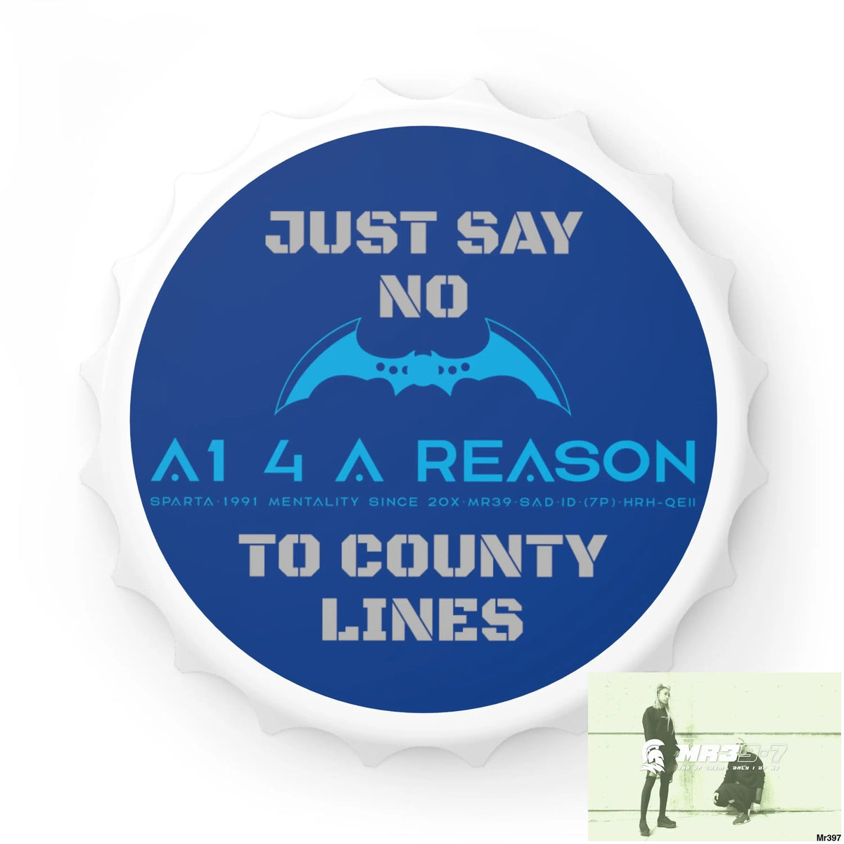A1 4 A Reason Edition Just Say No To County Lines Bottle Opener One size / White Accessories