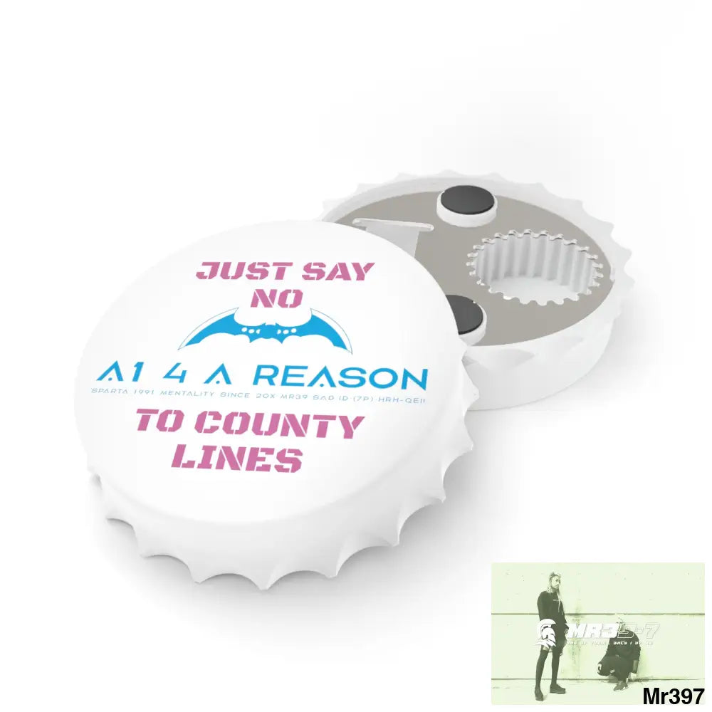 A1 4 A Reason Edition Just Say No To County Lines Bottle Opener One size / White Accessories