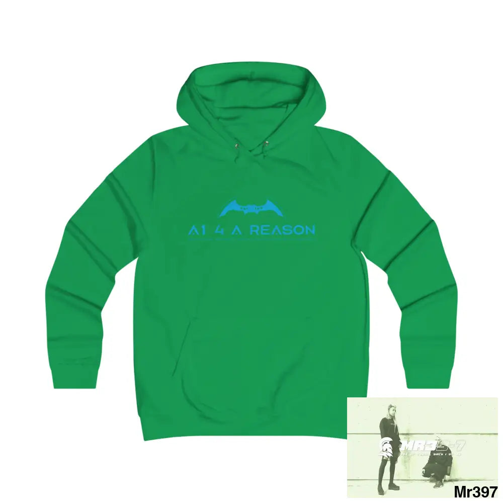 A1 4 A Reason Girlie College Hoodie S / Kelly Green Hoodie