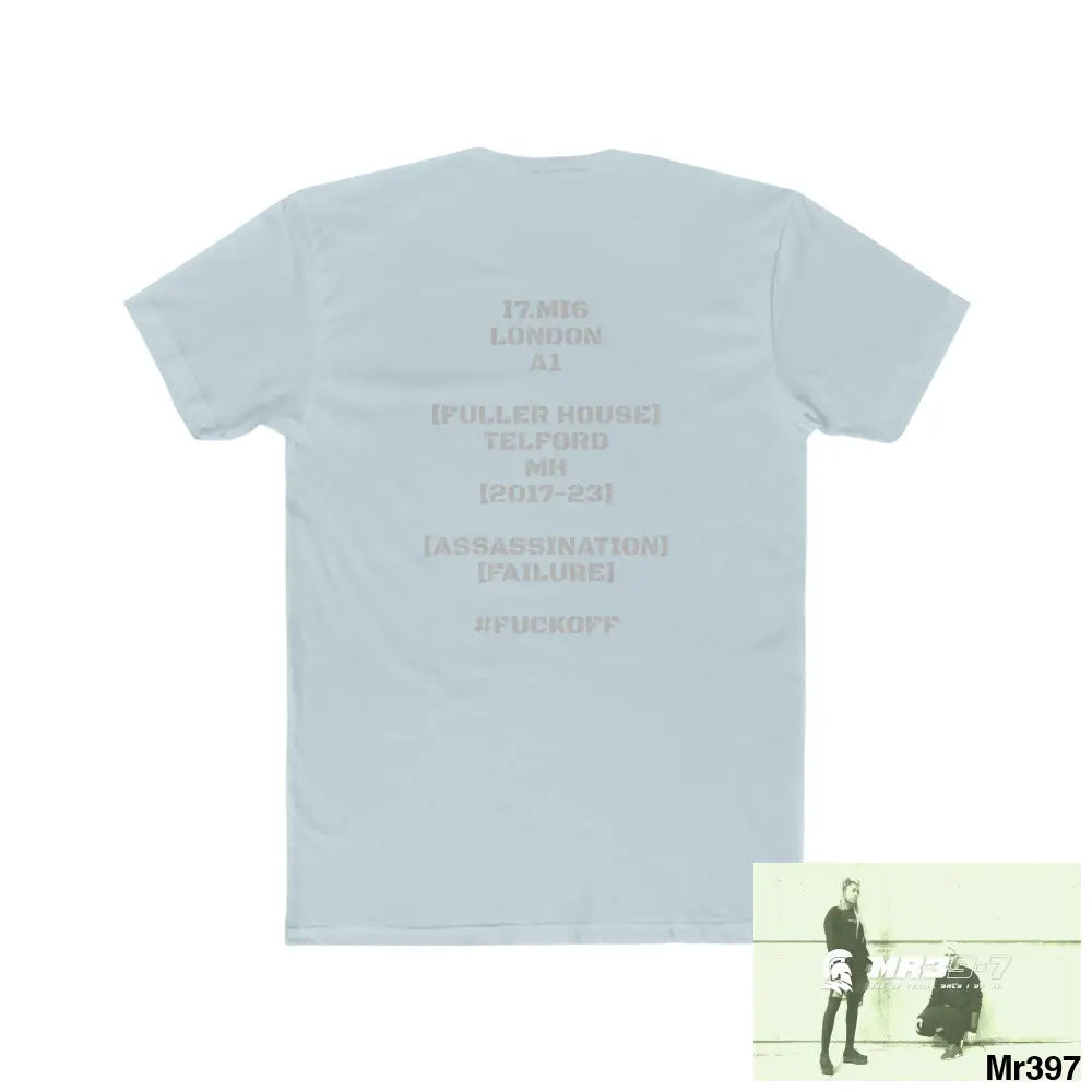 A1 4 A Reason I7MI6A1London Fuller House MH Telford 2017-23 Assassination Failure #fuckoff Men’s Cotton Crew Tee T-Shirt