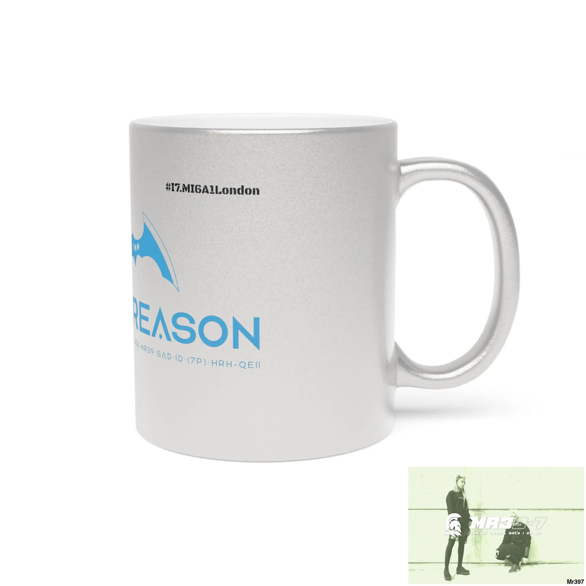 A1 4 A Reason #I7MI6A1London Metallic Mug (Silver\Gold) Mug