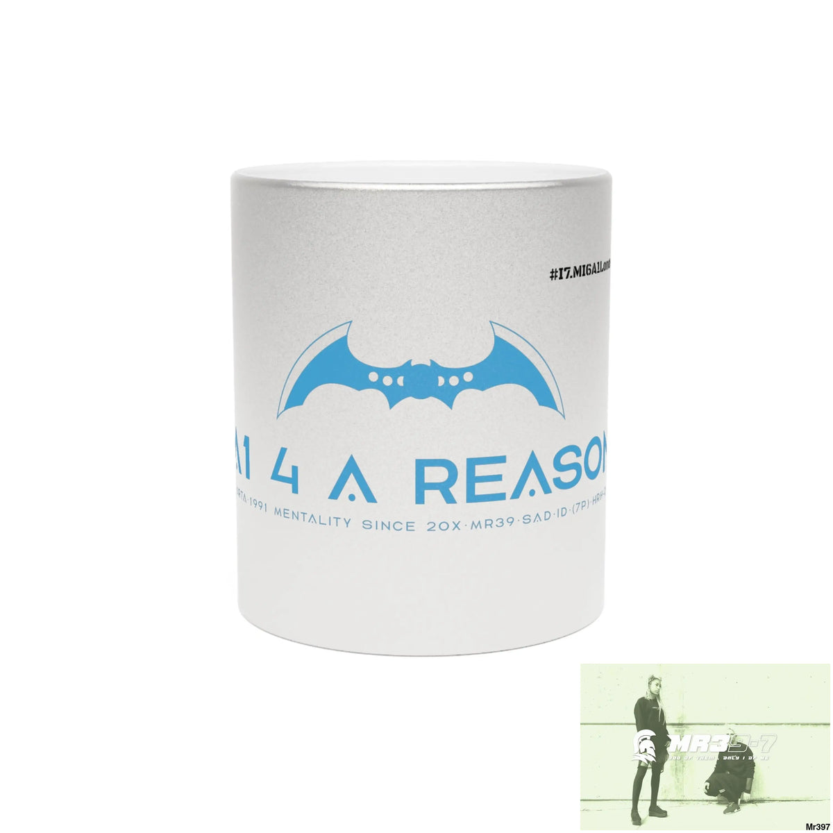 A1 4 A Reason #I7MI6A1London Metallic Mug (Silver\Gold) Mug