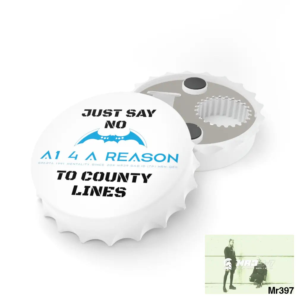 A1 4 A Reason Just Say No To County Lines Edition Magnetic Bottle Opener One size / White Accessories