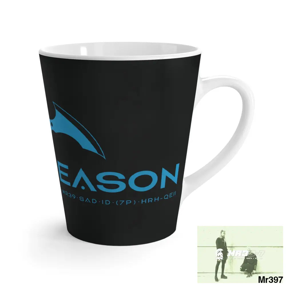 A1 4 A Reason Latte Mug 12oz Mug