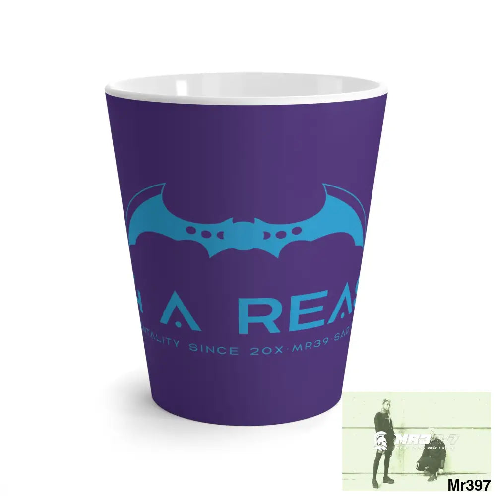 A1 4 A Reason Latte Mug 12oz Mug