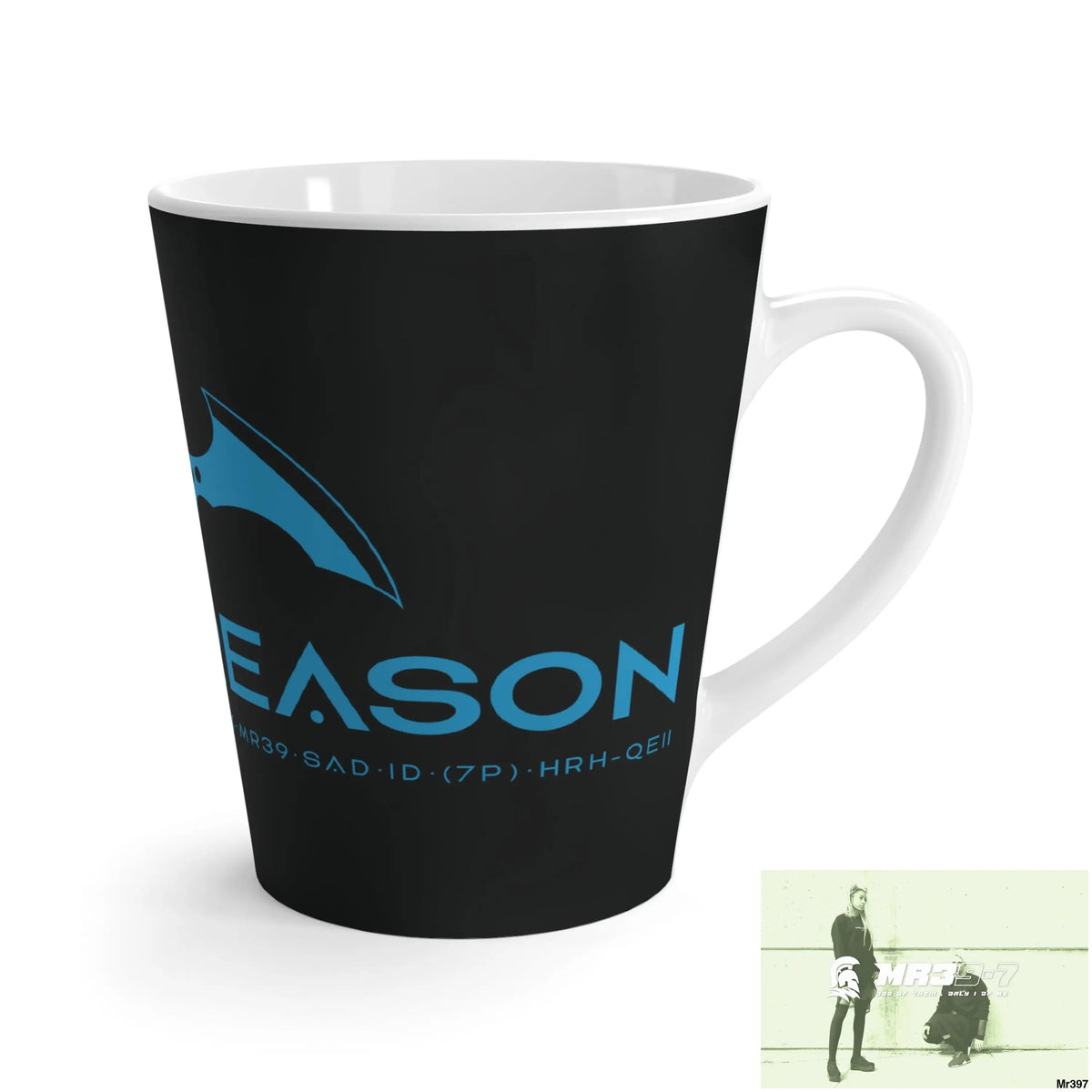 A1 4 A Reason Latte Mug 12oz Mug