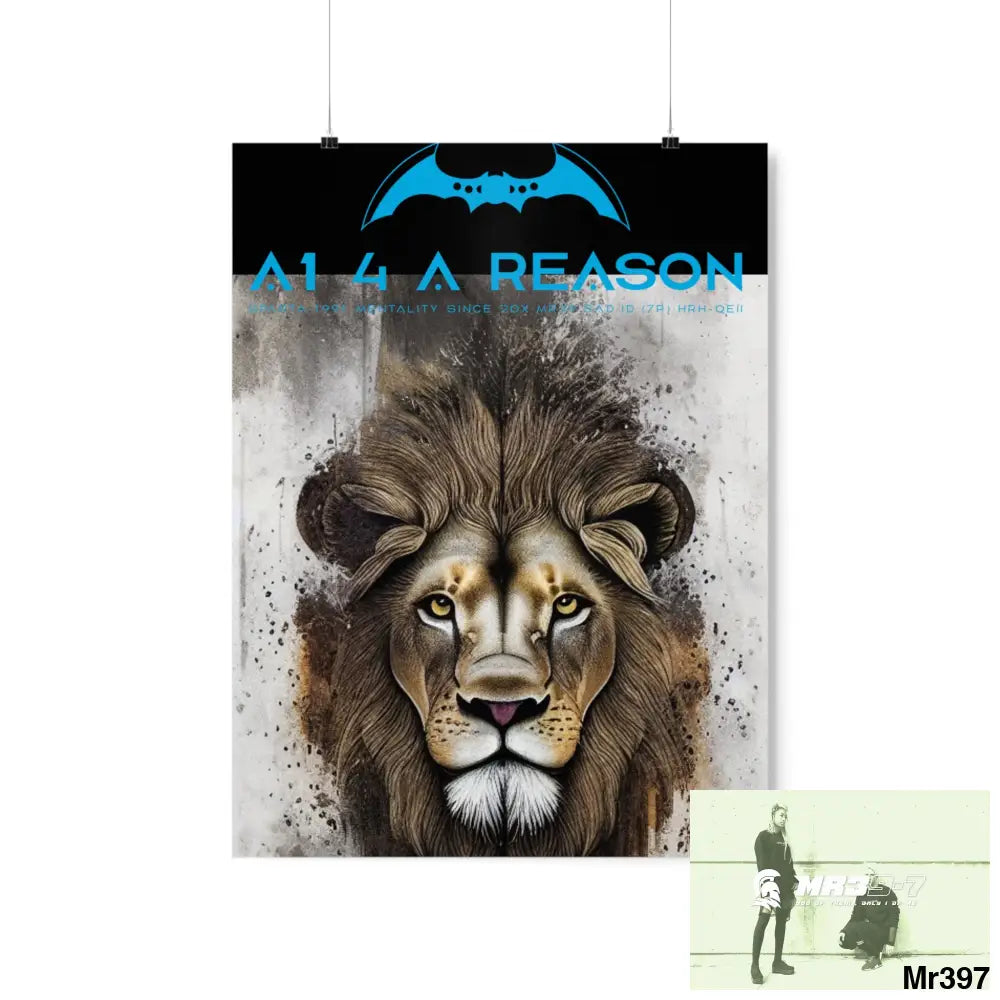 A1 4 A Reason Matte Vertical Posters 18″ x 24″ / Matte Poster