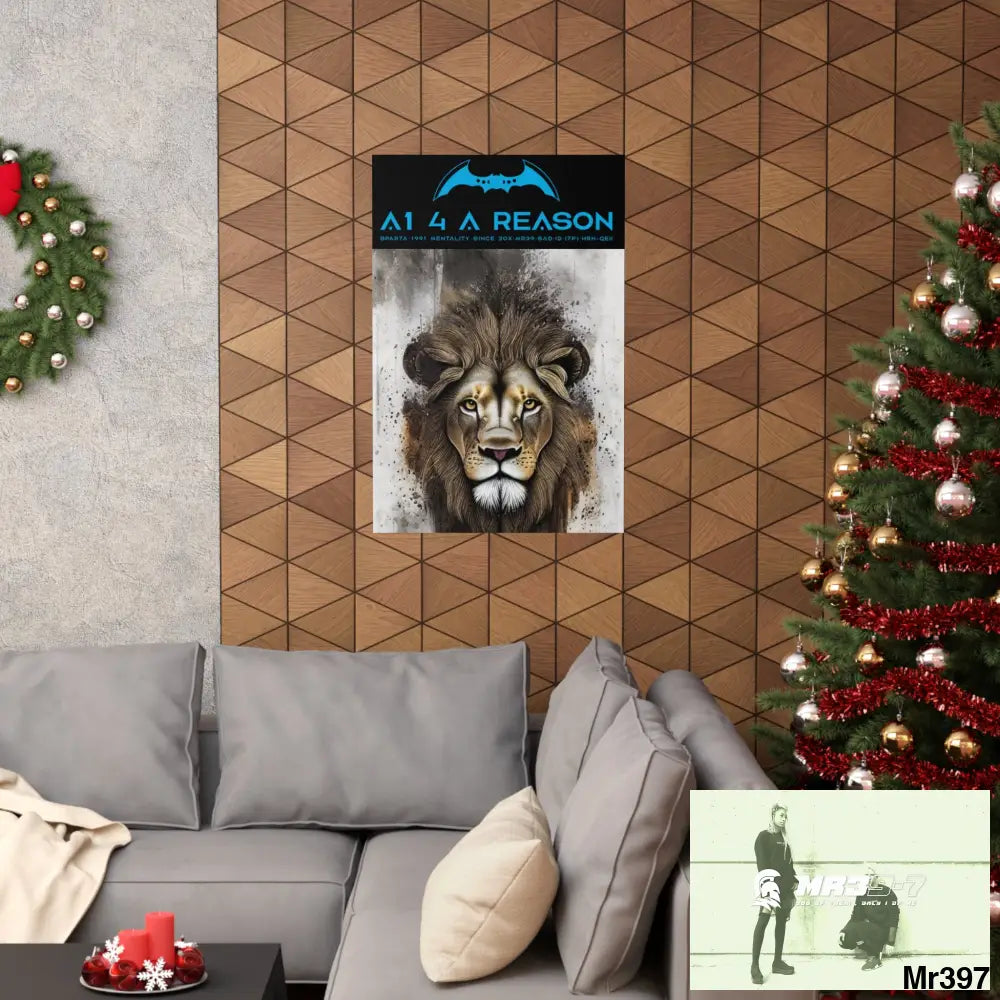 A1 4 A Reason Matte Vertical Posters Poster