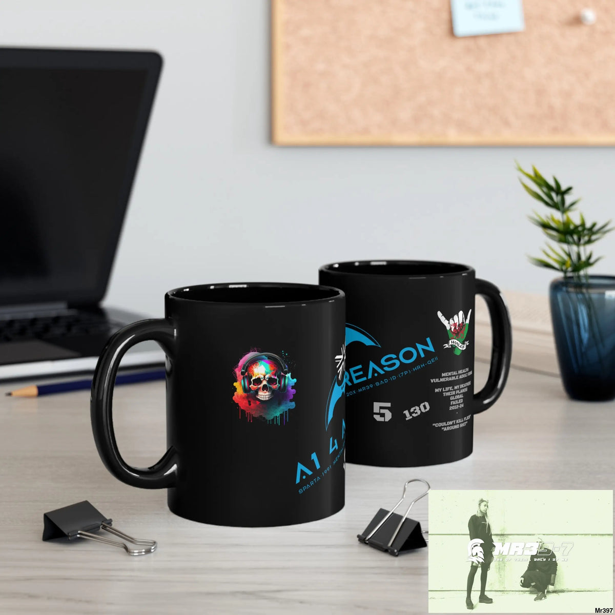 A1 4 A Reason Music / 55’ s back +130 mil 11oz Tactical GB / Wales Black Mug Mental Health VAR / My Life My Deaths