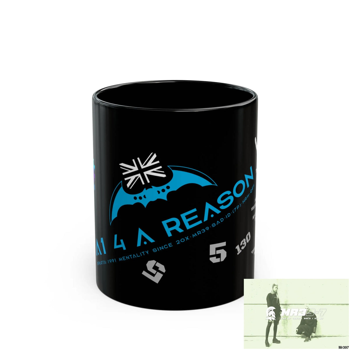 A1 4 A Reason Music / 55’ s back +130 mil 11oz Tactical GB / Wales Black Mug Mental Health VAR / My Life My Deaths