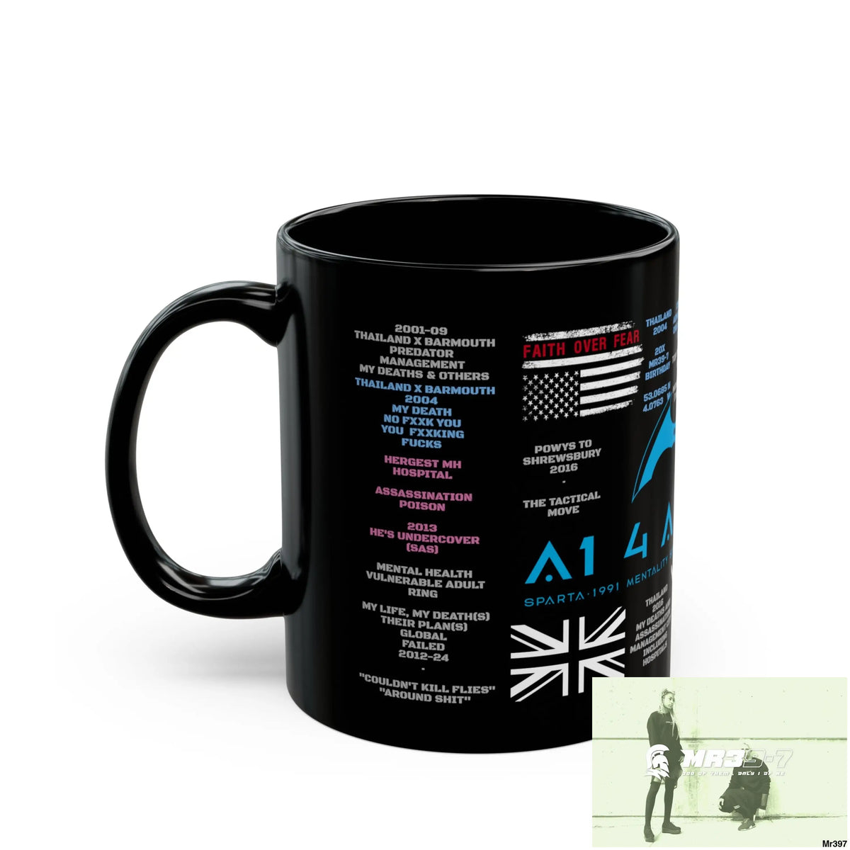 A1 4 A Reason Tactical 11oz Black Mug GB / Thailand/ Bermo /UK/KenyaThai Link up MH Assassination X-City Mental Health