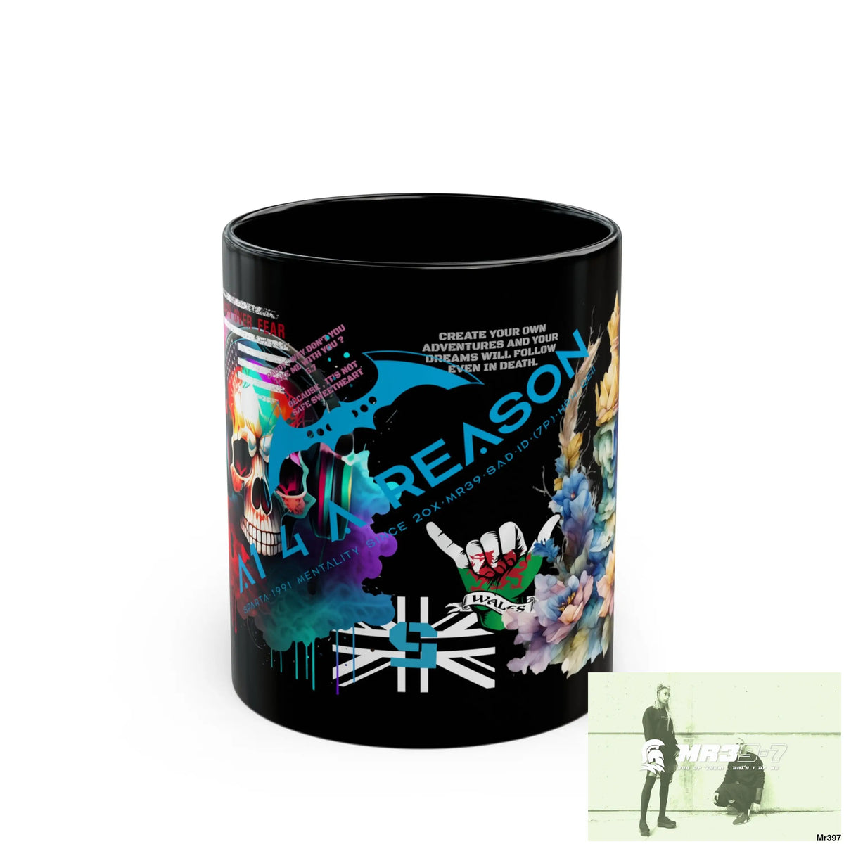 A1 4 A Reason Tactical SAS Roll over 11oz Black Mug GB / Thailand/ Bermo /Wales My Death /Murder night 2004 11oz Mug