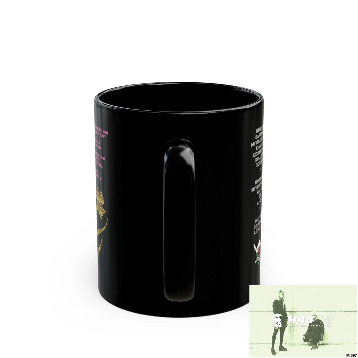 A1 4 A Reason Tactical SAS Roll over Death night 04/ 20X Strike B Done MT Snowdon 11oz Black Mug GB / Thailand/ Bermo