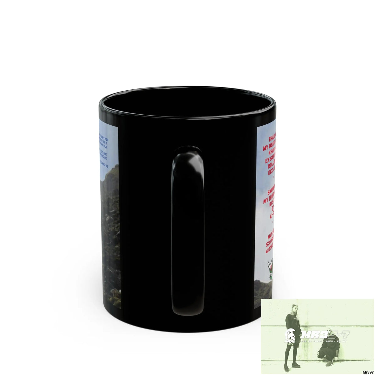 A1 4 A Reason Tactical SAS Roll over Death night 2004 20X Strike B MT Snowdon 11oz Black Mug GB / Thailand/ Bermo