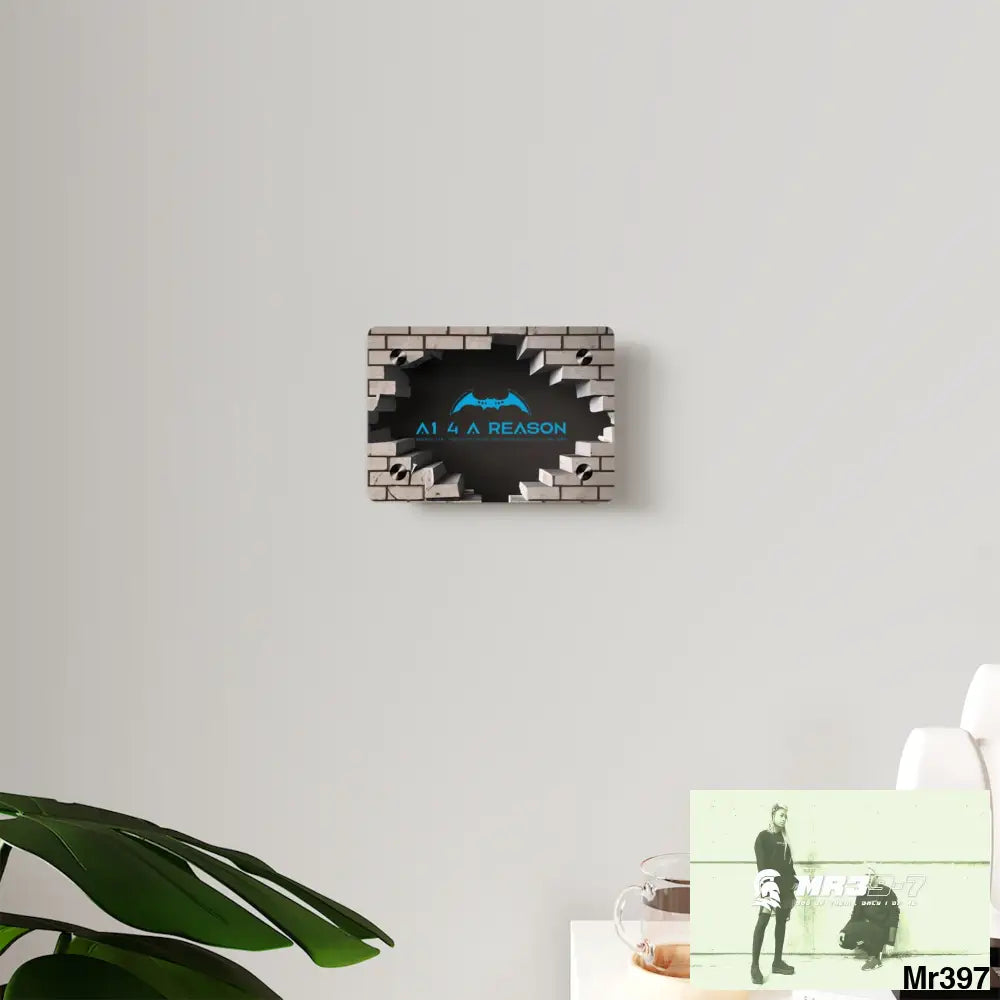 A1 4 A Reason Through the 3D Cracked Brick Wall Graphic Acrylic Wall Art Panels Home Decor