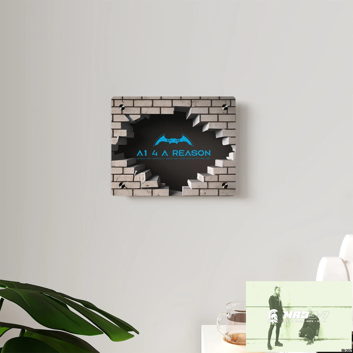 A1 4 A Reason Through the 3D Cracked Brick Wall Graphic Acrylic Wall Art Panels Home Decor