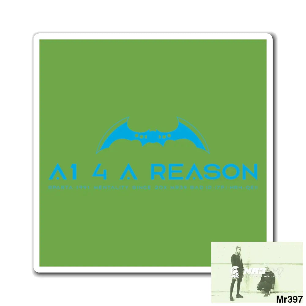 A1 4 A Reason Vigilante Magnet 4’’ × 4’’ Paper products