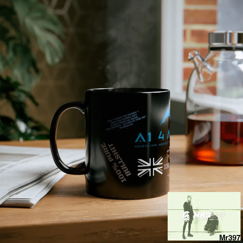 A1 4 A Reason11oz Tactical GB / Wales Black Mug Mental Health VAR / My Life My Deaths Their Plans Failed Couldn’t kill