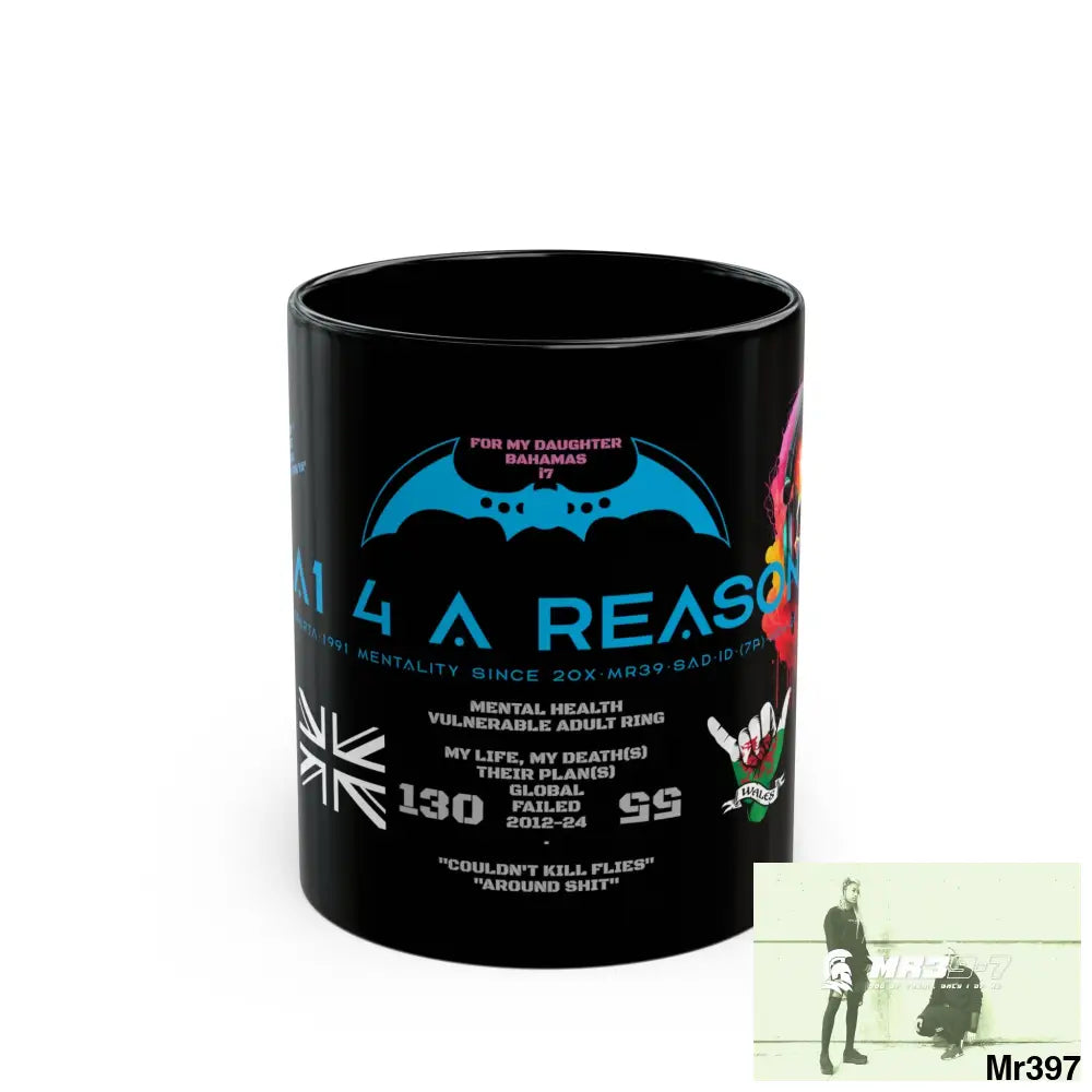 A1 4 A Reason11oz Tactical GB / Wales Black Mug Mental Health VAR / My Life My Deaths Their Plans Failed Couldn’t kill