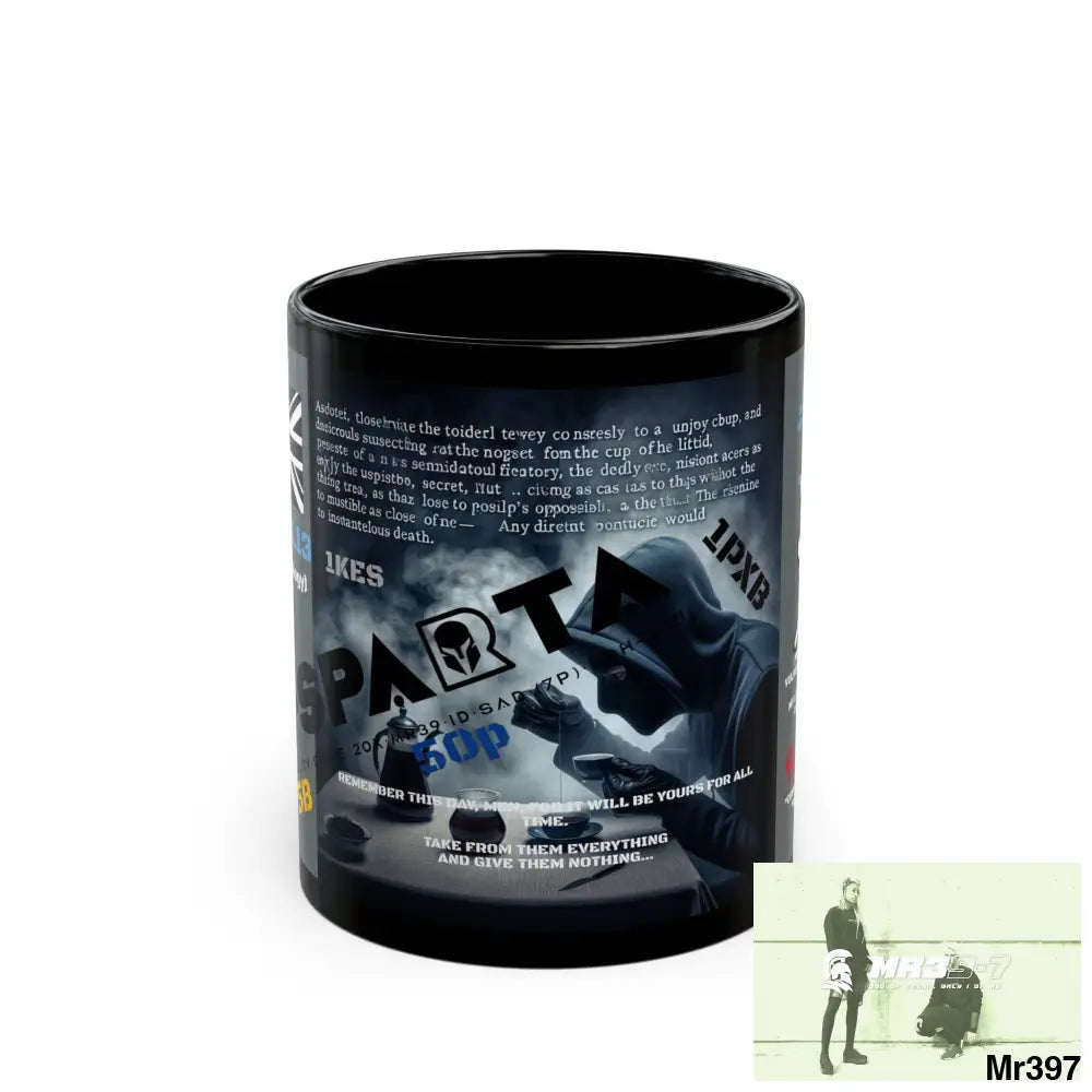 A1-Sparta 11oz Tactical GB / Black Mug Mental Health VAR / My Life My Deaths Their Plans Failed Couldn’t kill flies