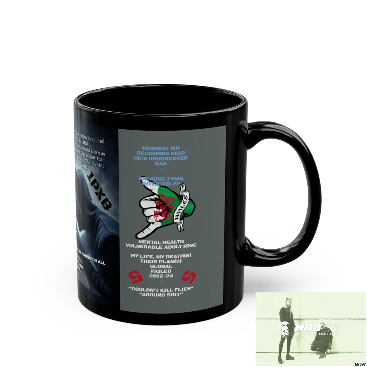 A1-Sparta 11oz Tactical GB / Black Mug Mental Health VAR / My Life My Deaths Their Plans Failed Couldn’t kill flies