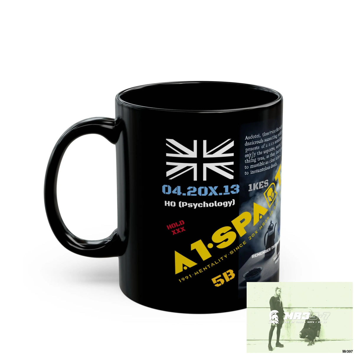 A1-Sparta 11oz Tactical GB / Black Mug Mental Health VAR / My Life My Deaths Their Plans Failed Couldn’t kill flies