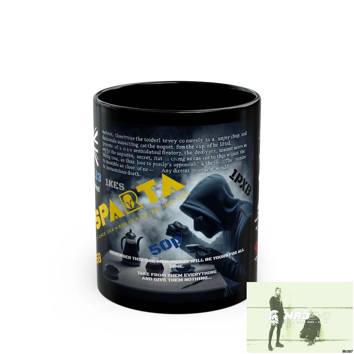 A1-Sparta 11oz Tactical GB / Black Mug Mental Health VAR / My Life My Deaths Their Plans Failed Couldn’t kill flies