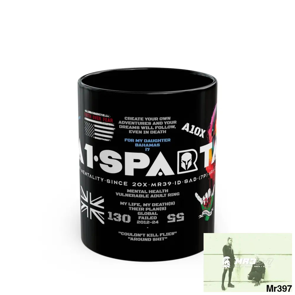 A1- Sparta 11oz Tactical GB / Wales Black Mug Mental Health VAR / My Life My Deaths Their Plans Failed Couldn’t kill