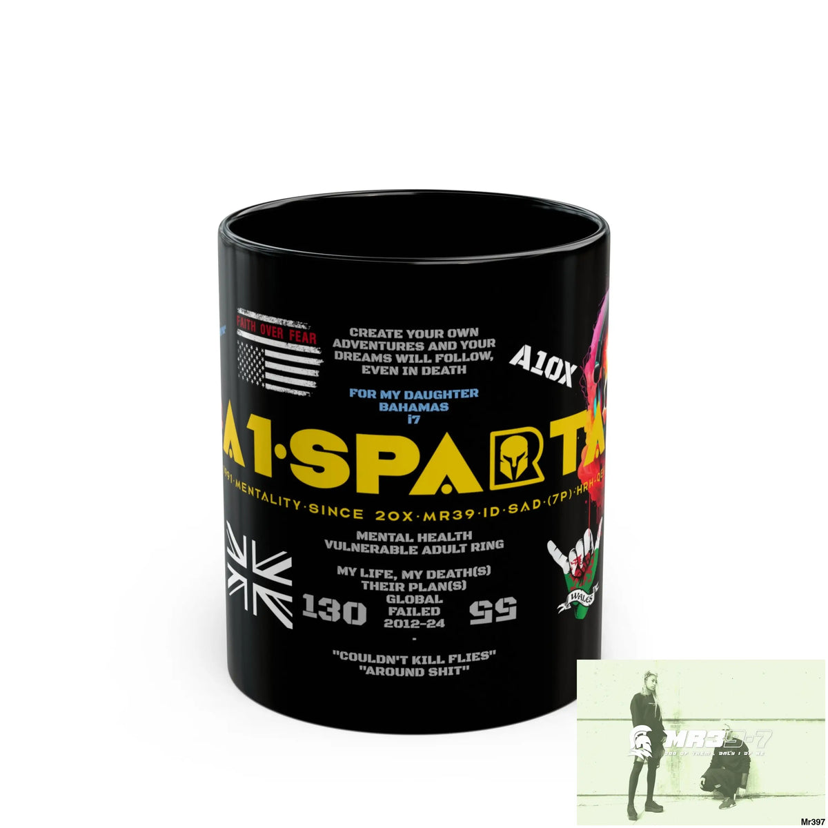 A1.Sparta 11oz Tactical GB / Wales Black Mug Mental Health VAR / My Life My Deaths Their Plans Failed Couldn’t kill