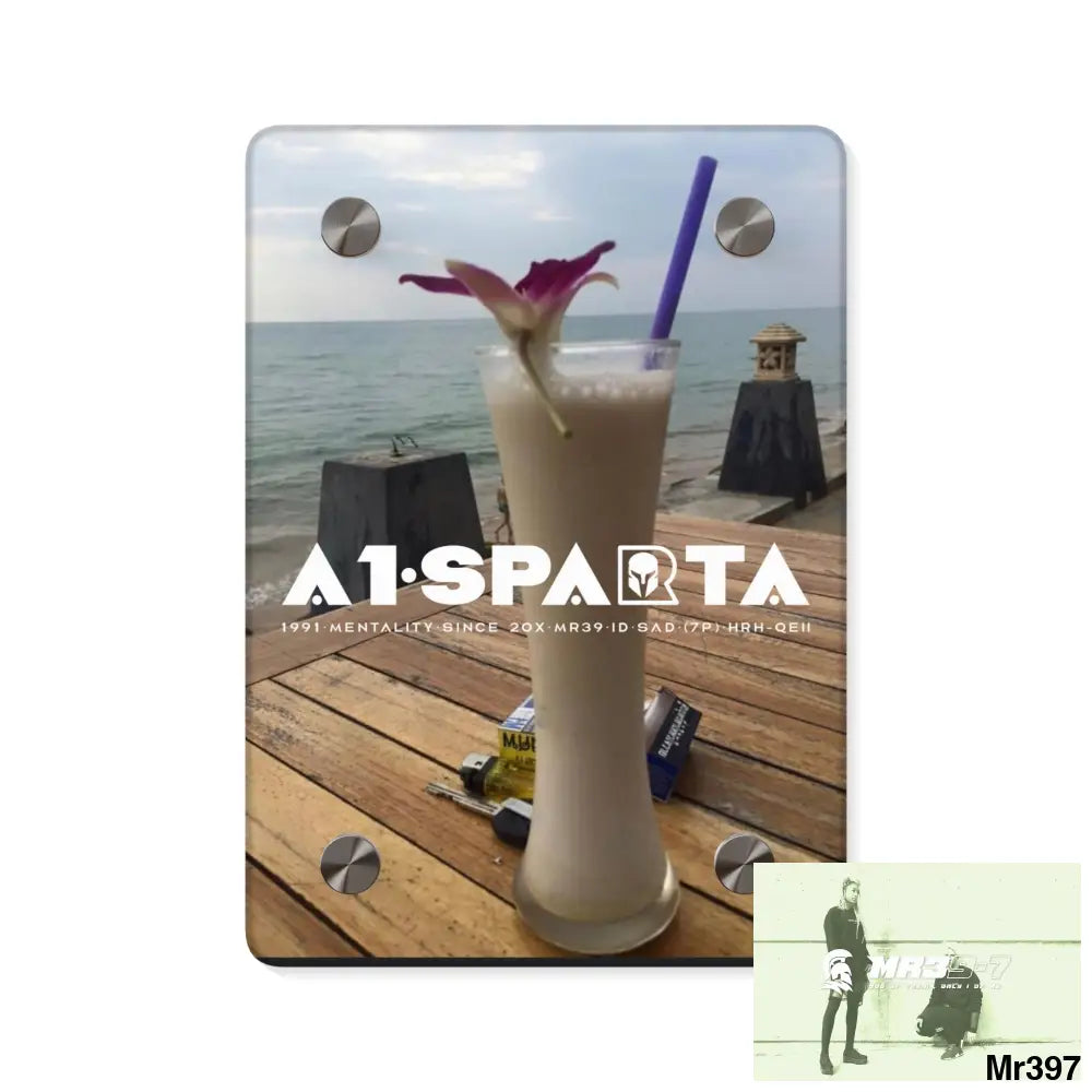 A1-Sparta Back to Thailand for my death(s) 2016 because its only Rock n Roll Koh Lak Acrylic Wall Art Panels 5’’ x 7’’