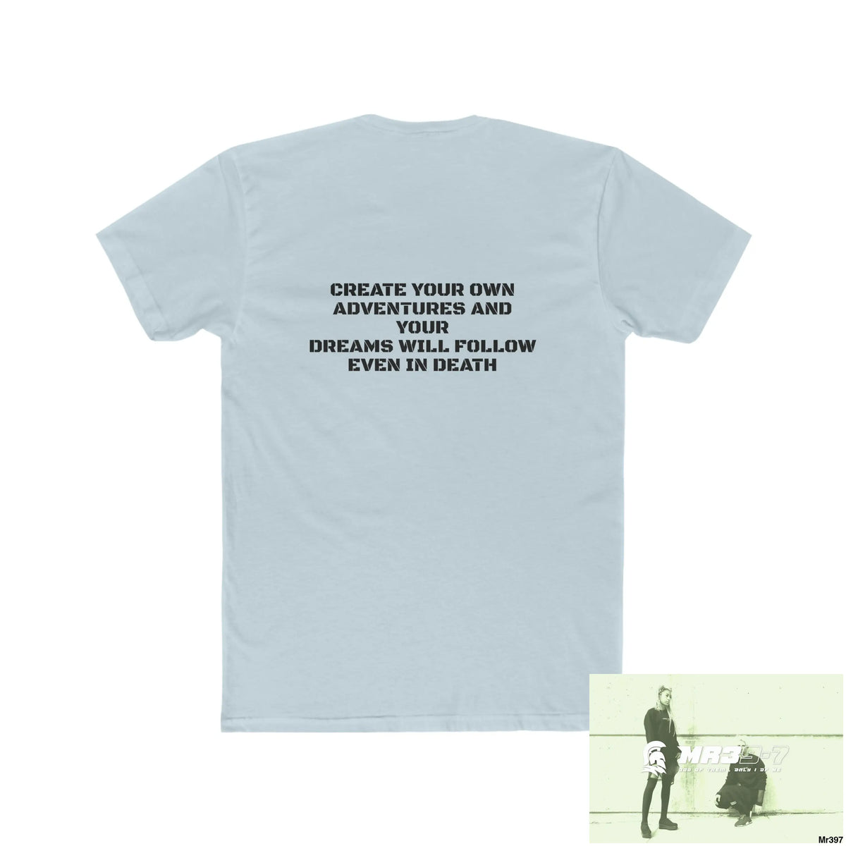 A1-Sparta Create your own Adventures and your dreams will follow Men’s Cotton Crew Tee T-Shirt