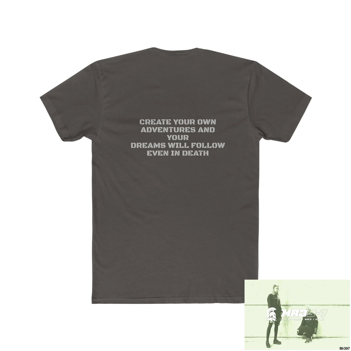 A1•Sparta Create your own Adventures and your dreams will follow Men’s Cotton Crew Tee T-Shirt